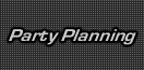 Party Planning , Event Planning